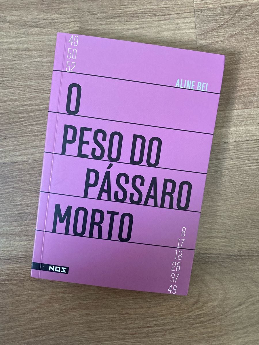 O Peso do Pássaro Morto, de Aline Bei | Livro Noz Usado 66679403 | enjoei