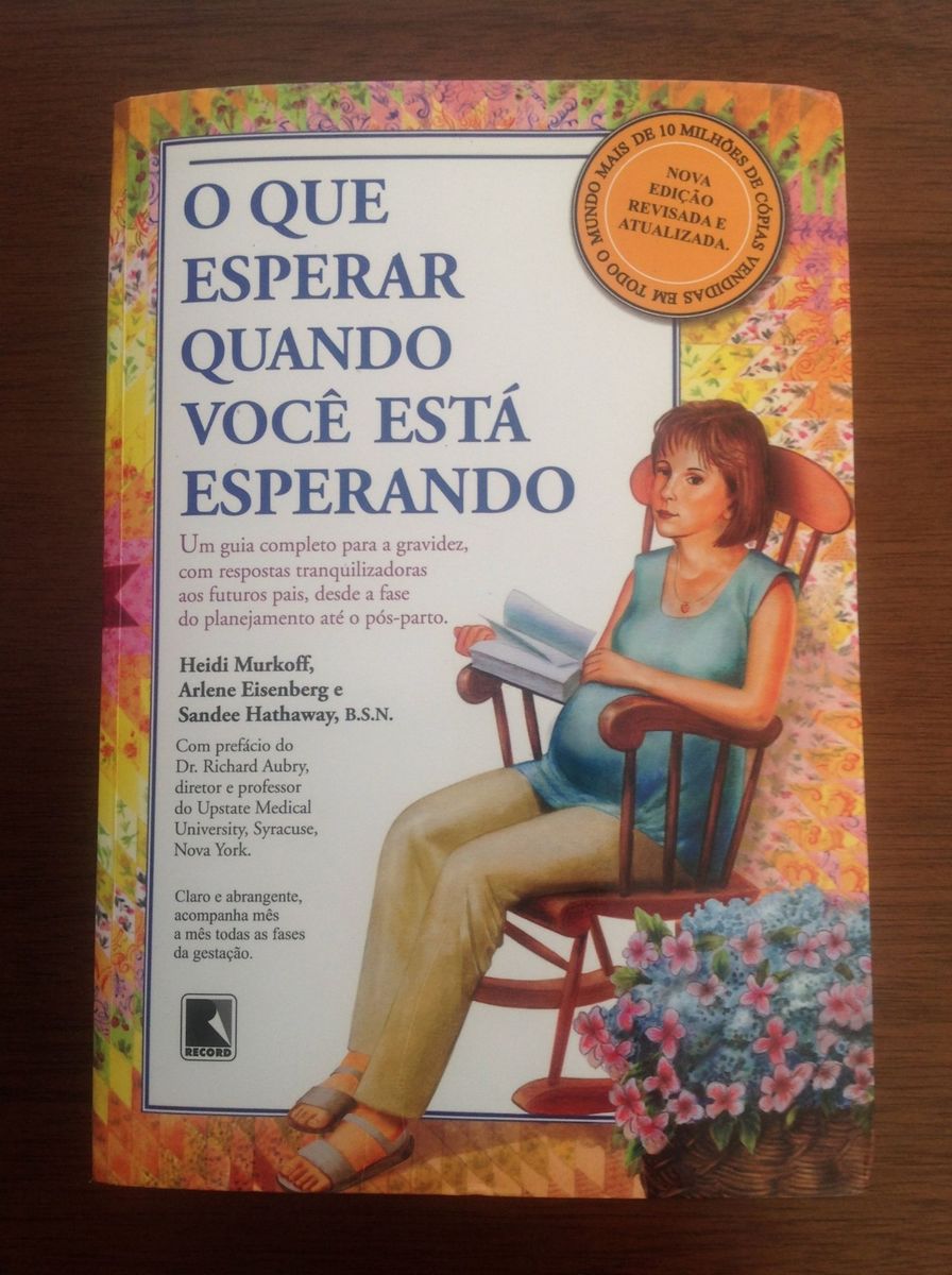 O Que Esperar Quando Você Está Esperando