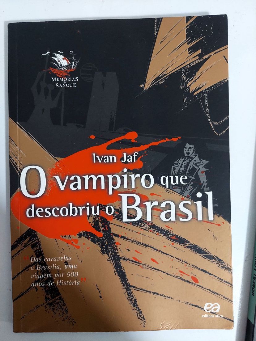 O Vampiro Que Descobriu O Brasil Livro | Livro Editora Atica Usado ...