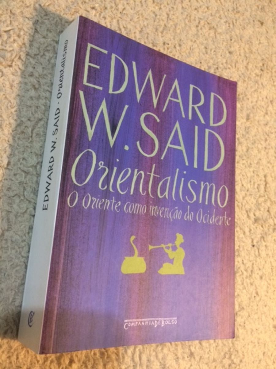 Orientalismo: O Oriente Como Invenção do Ocidente | Livro Companhia De ...