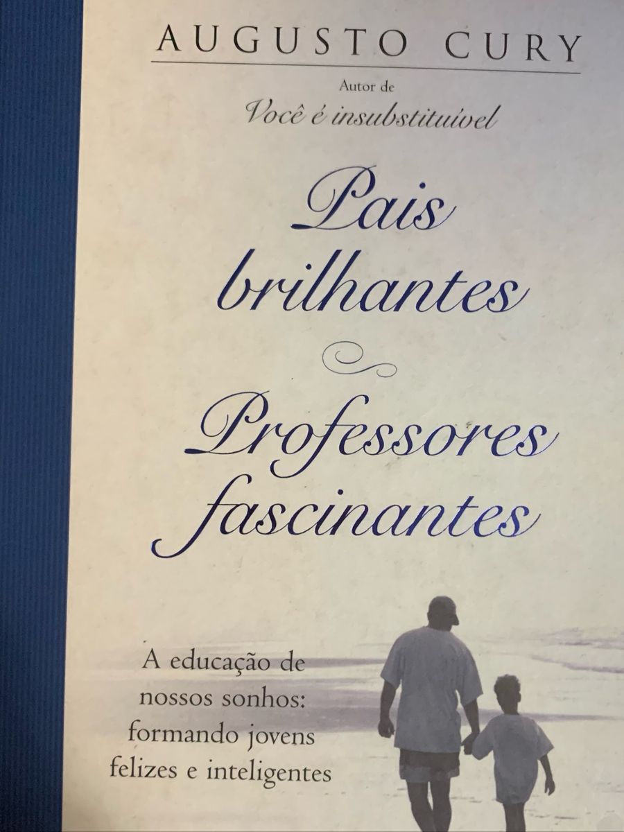 Pais Brilhantes, Professores Fascinantes - Augusto Cury | Livro Usado ...