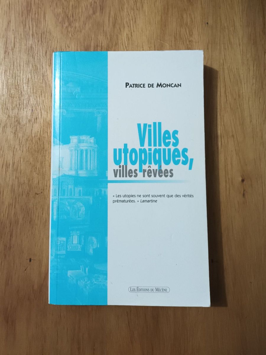 Villes Utopiques, Villes Revees Patrice de Moncan Livro Livro Nunca