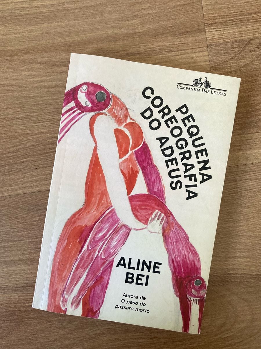Pequena Coreografia do Adeus, de Aline Bei | Livro Companhia Das Letras ...