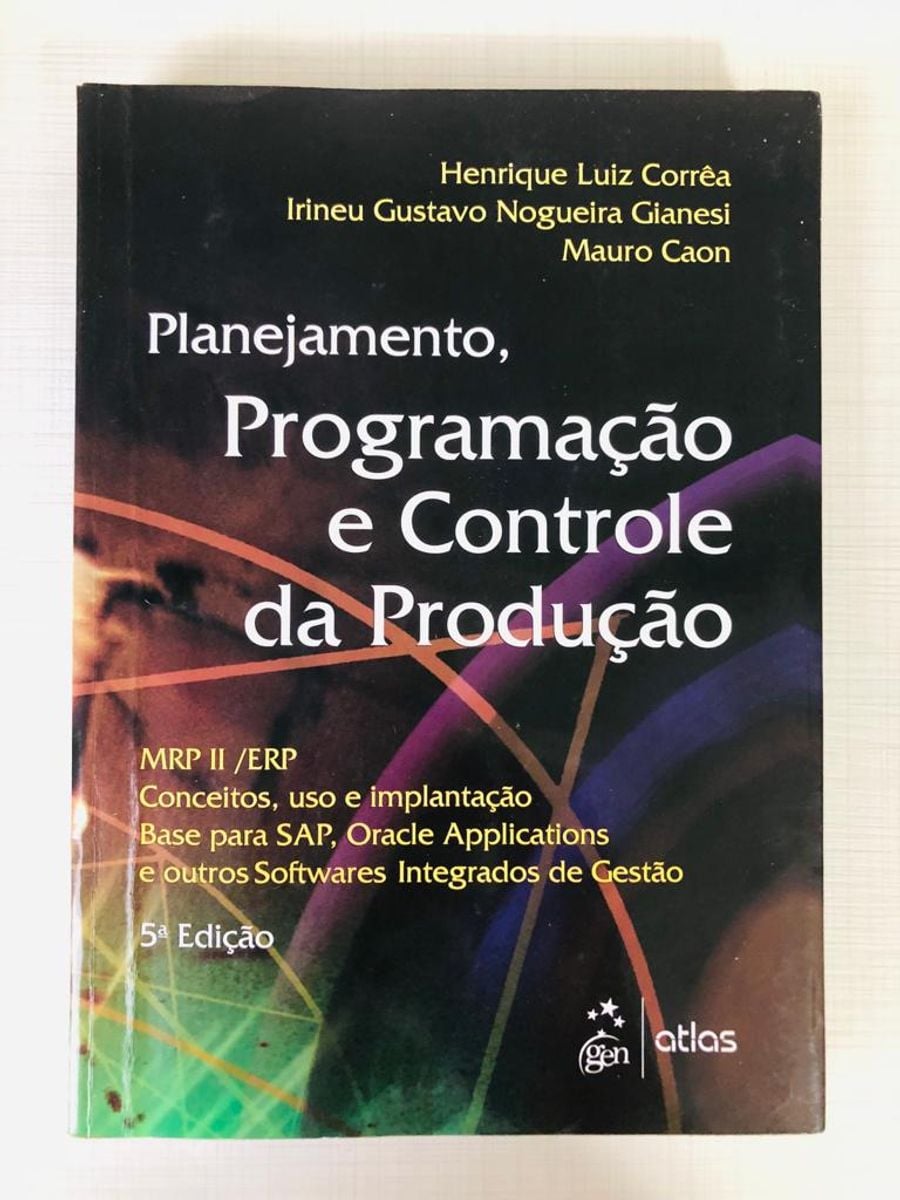 Planejamento, Programação e Controle da Produção (2007) | Livro Atlas ...