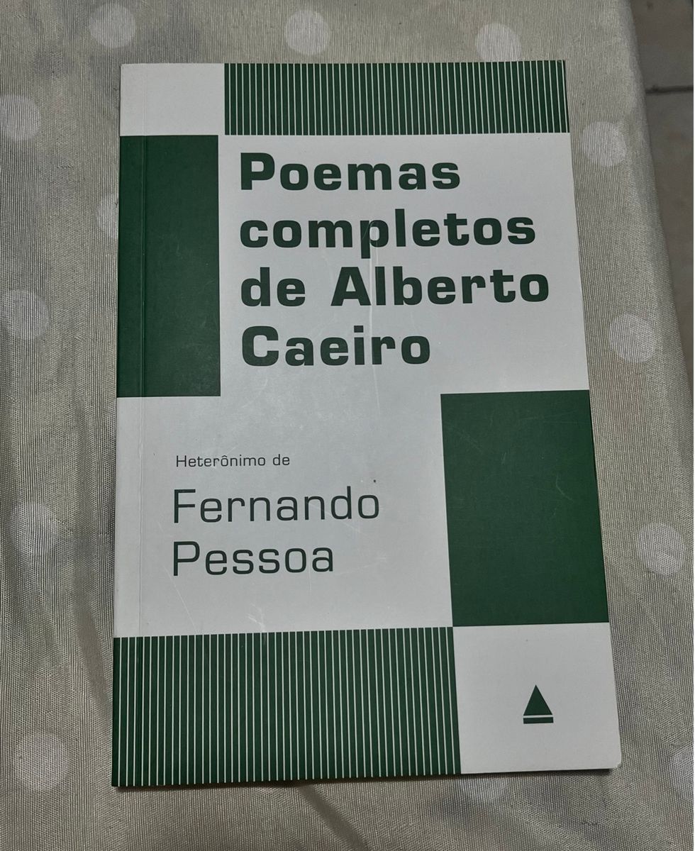 Poemas Completos de Alberto Caeiro. Autor: Fernando Pessoa (usando Seu ...
