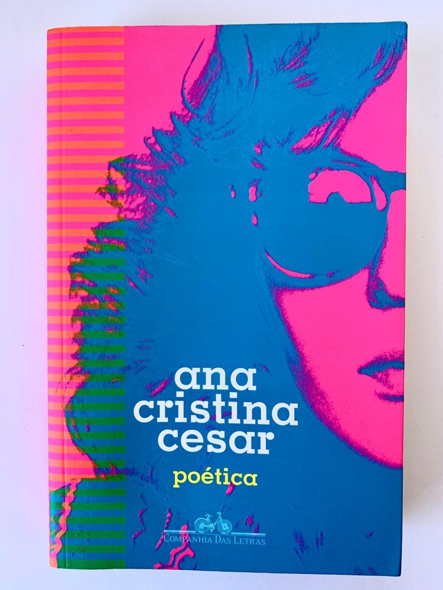 Poética - Poesia Completa de Ana Cristina César | Livro Companhia Das ...