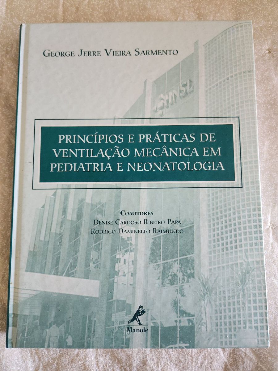 Princípios e Práticas de Ventilacao Mecânica em Pediatria e ...