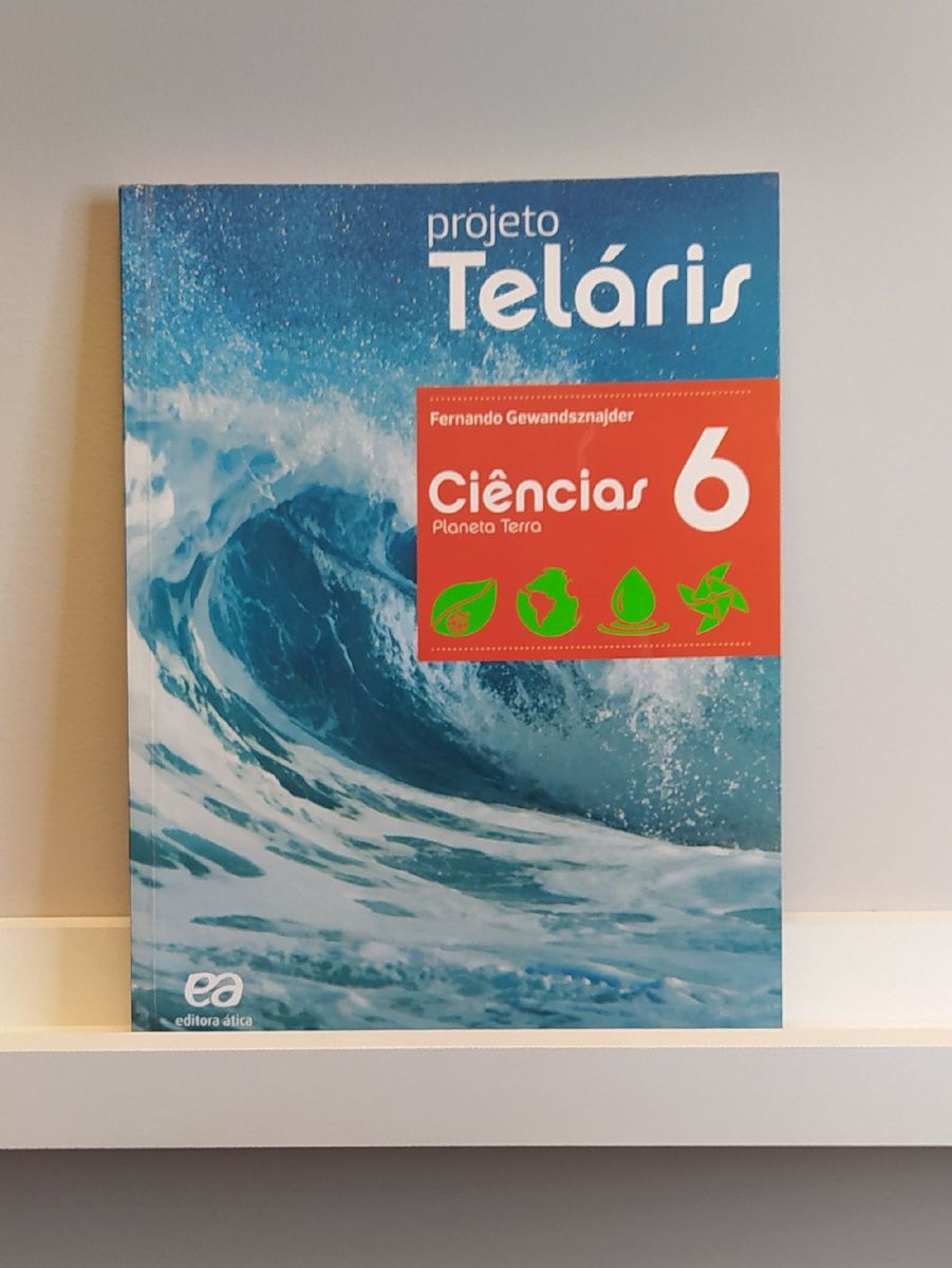 Projeto Teláris : Ciências 6 Ano | Livro Editora Atica Usado 50409851 ...