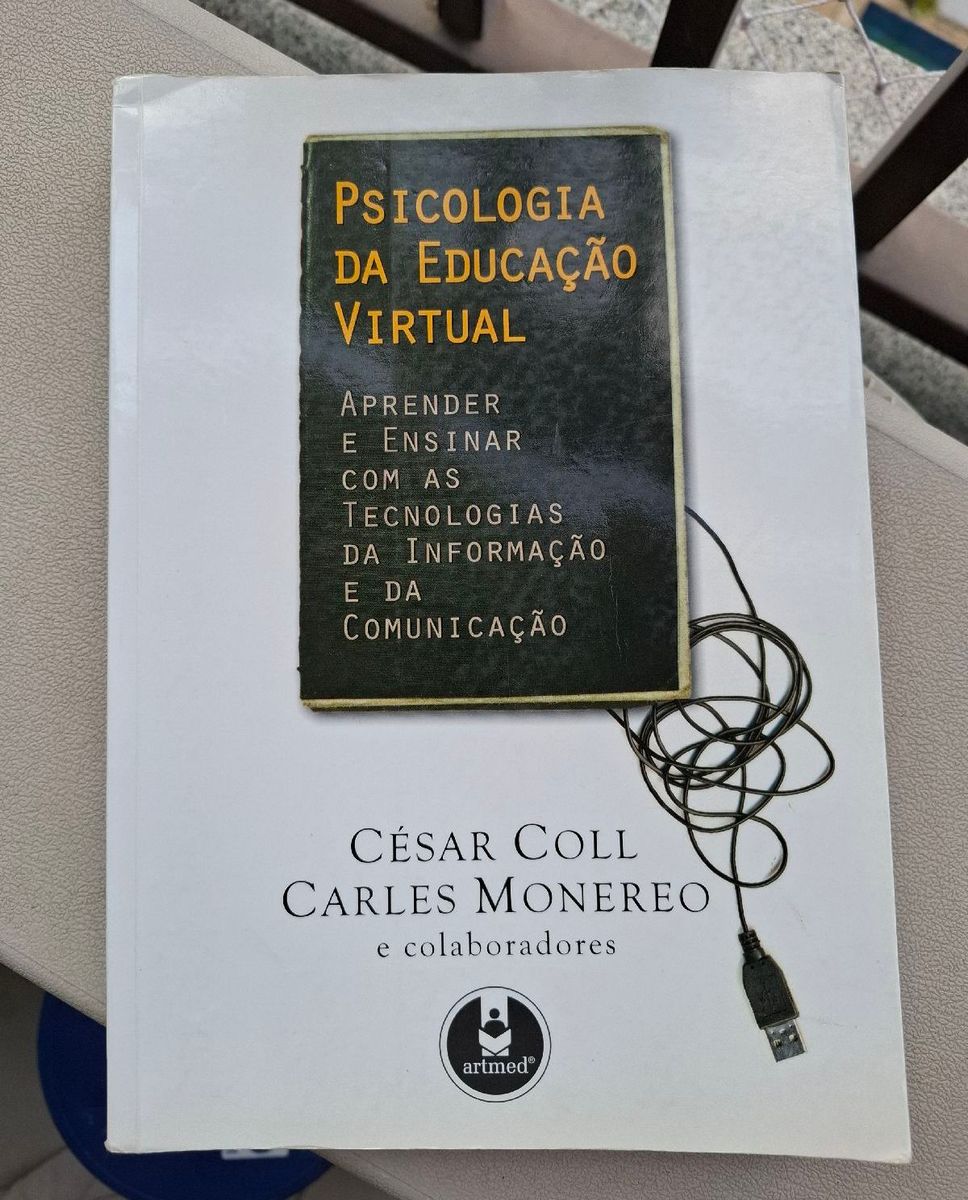 Psicologia da Educação Virtual, de César Coll, Carles Monereo e  Colaboradores | Artmed Usado 118625114 | enjoei