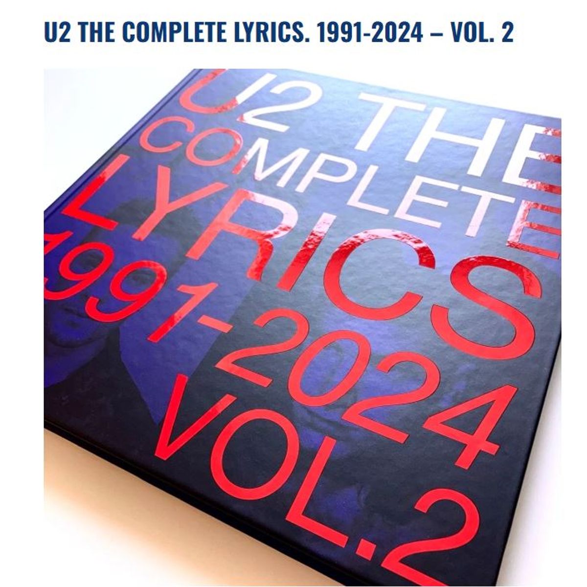 U2 The Complete Lyrics 1991-2024 Volume 2 | Nunca Usado 130469074