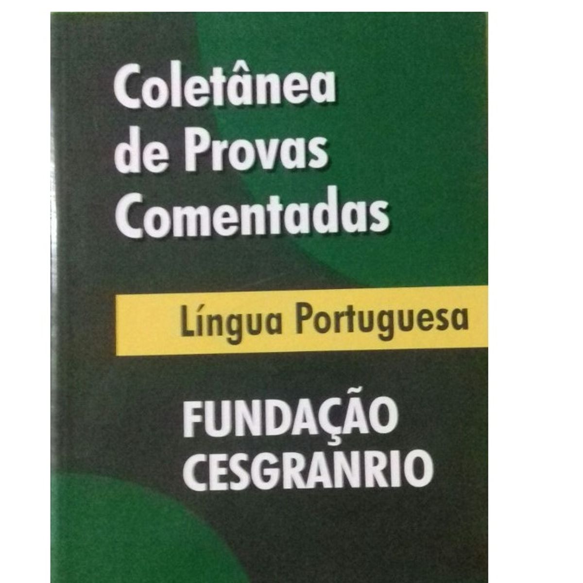 Coletanea De Provas Comentadas Lingua Portuguesa Fundacao Cesgranrio Mara Goncalves Livro Usado 48351042 Enjoei