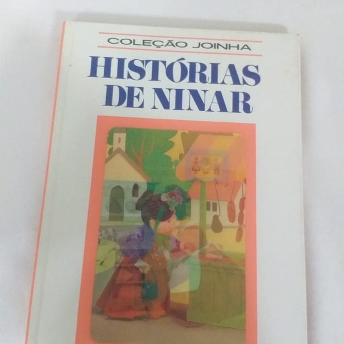 Livro Histórias de Ninar - Coleção Joinha, Produto Vintage e Retro Editora  Record Usado 93747724