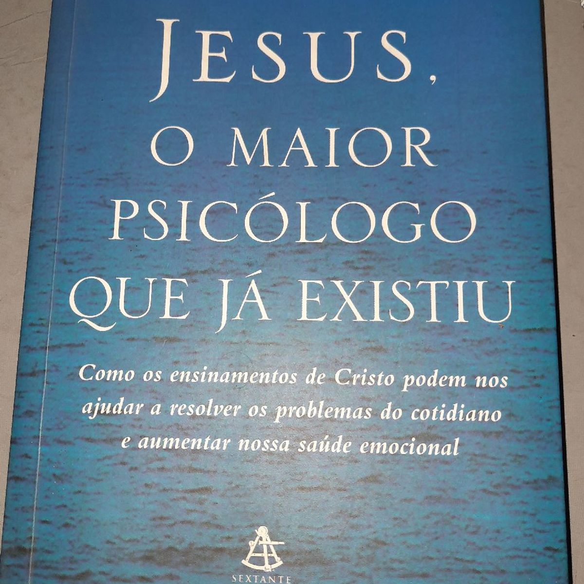 Livro Jesus O Maior Psicólogo Que Ja Existiu, Livro Usado 89561922