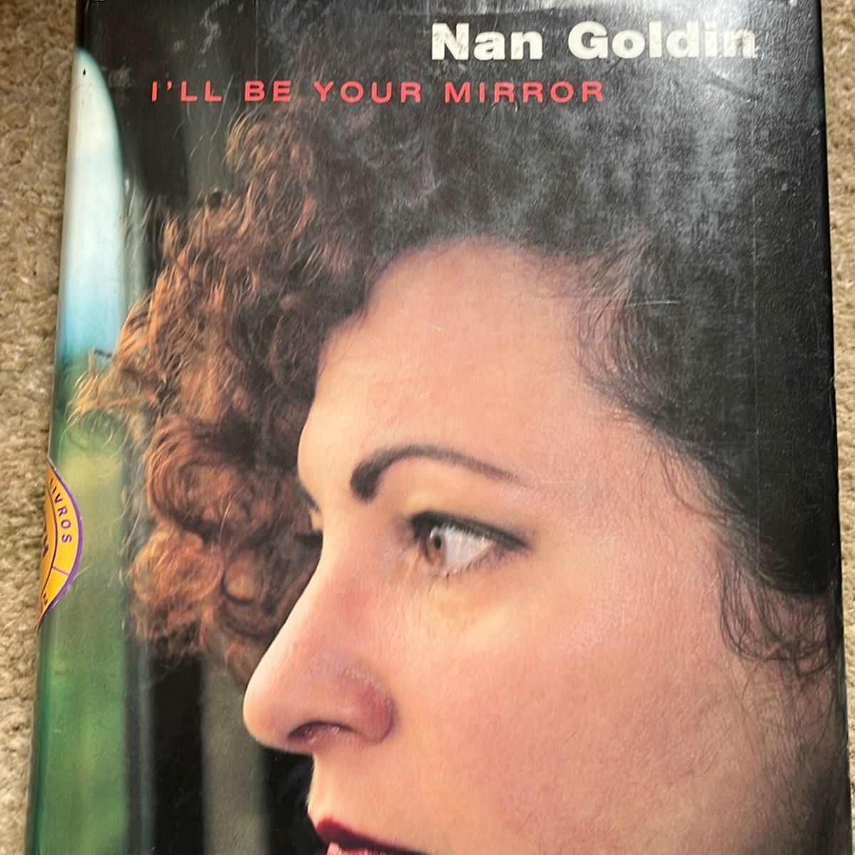 Nan Goldin　『 I’ll Be Your Mirror』 Nan Goldin: I'll Be Your Mirror | Amazon.com.br