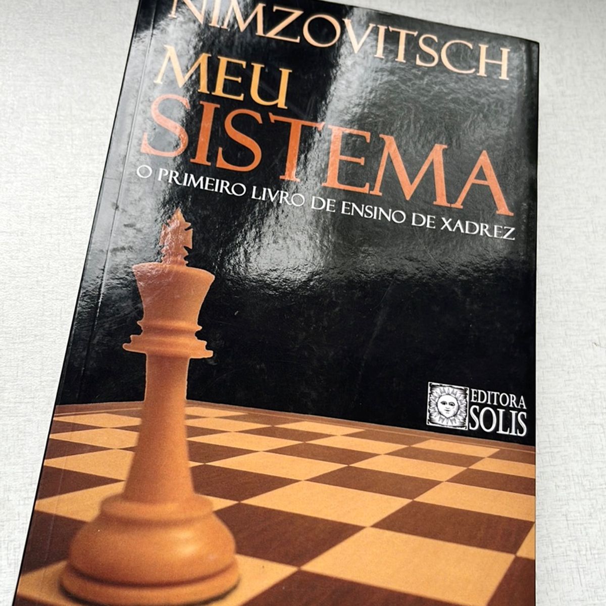 Livro Meu Sistema - O Primeiro Livro De Ensino De Xadrez