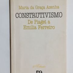 Livro Construtivismo De Piaget A Emilia Ferreiro Comprar Novos