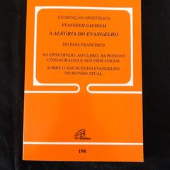 Alegria do Evangelho - Evangelii Gaudium 