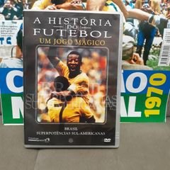 A Historia do Futebol Um Jogo Magico - Brasil Superpotencias Sul-Americanas  DVD