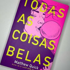 Todas as Coisas Belas - Matthew Quick