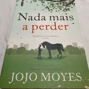 livro nada mais a perder jojo moyes 134118047?action_source=67455&ref=home_home&rsp=1&rspix=1