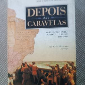 depois das caravelas as relacoes entre portugal e brasil 1808 2000 colecao relacoes inte 116874482?action_source=66992&ref=home_home&rsp=1&rspix=1
