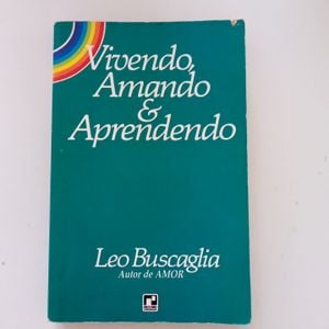 vivendo amando e aprendendo de leo buscaglia pela nova e 134448383?action_source=66992&ref=home_home&rsp=1&rspix=1