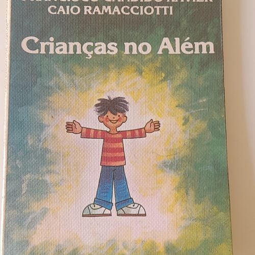 livro criancas no alem francisco candido xavier e caio ramacciotti 132840694?action_source=66992&ref=home_home&rsp=1&rspix=1