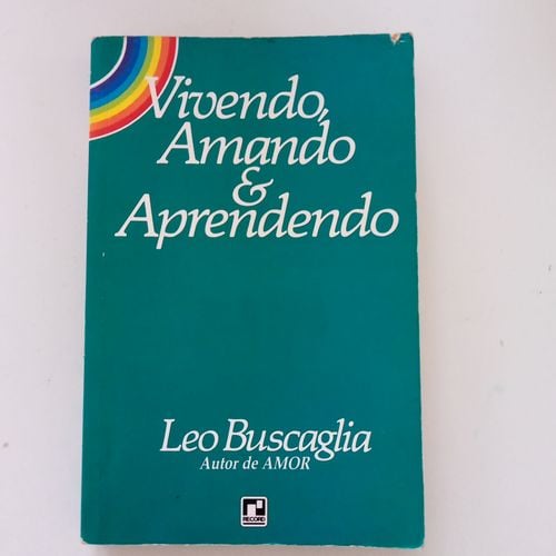 vivendo amando e aprendendo de leo buscaglia pela nova e 134448383?action_source=66992&ref=home_home&rsp=1&rspix=1