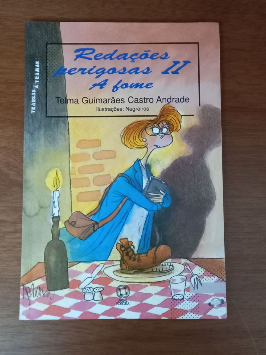 Resumo Do Livro Redações Perigosas 2 A Fome
