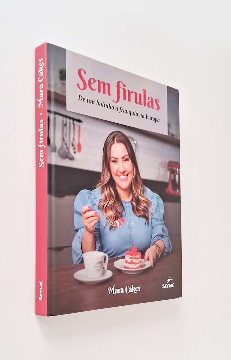 Sem Firulas: de Um Bolinho À Franquia Na Europa 2022 | Livro Senac São ...