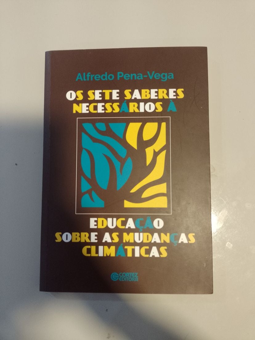 Sete Saberes Necessários À Educação sobre As Mudanças Climáticas, Os ...