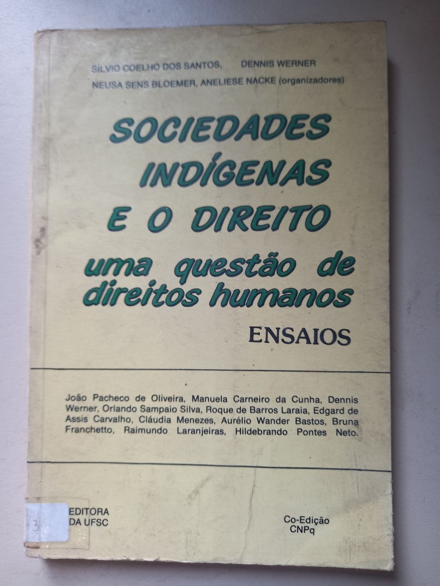 Sociedades Ind Genas E O Direito Uma Quest O De Direitos Humanos