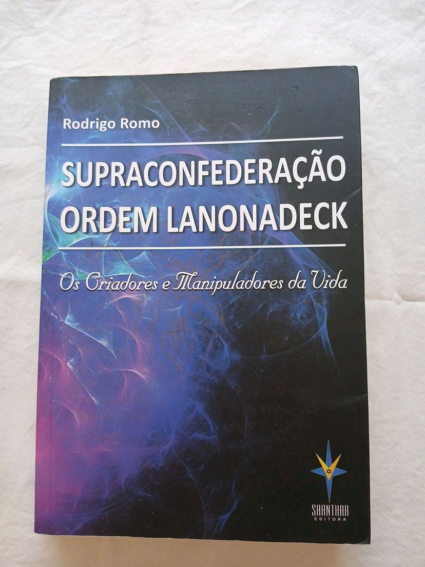 Supraconfederação. Ordem Lanonadeck - Rodrigo Romo. | Livro Shanthar ...