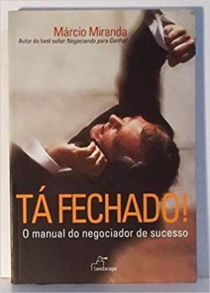 tá fechado! - o manual do negociador de sucesso - livraria sem marca