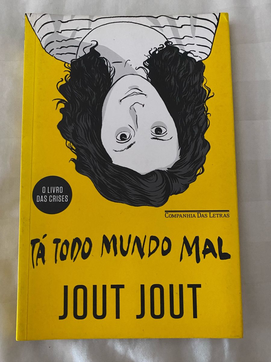 Ta Todo Mundo Mal - Jout Jout | Livro Companhia Das Letras Usado ...