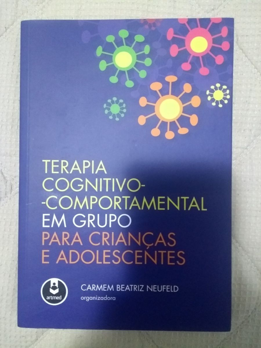 Terapia Cognitivo Comportamental Em Grupo Para Crianças E Adolescentes Livro Artmed Usado 2913