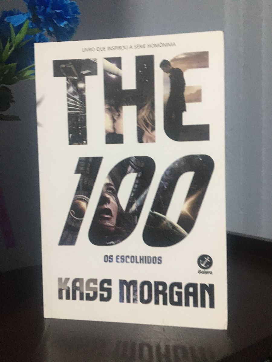The 100 - Kass Morgan | Livro Editora Record Usado 47364790 | enjoei