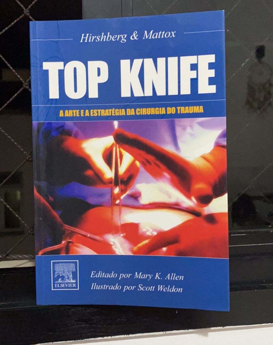 Top Knife a Arte e Estratégia da Cirurgia do Trauma Livro Nunca