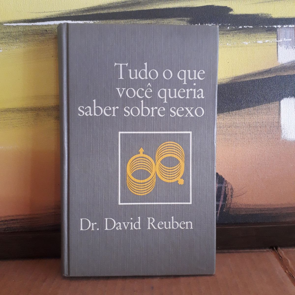 Tudo O Que Você Queria Saber Sobre Sexo Dr David Reuben Semi Novo Capa Dura Livro Usado 1522