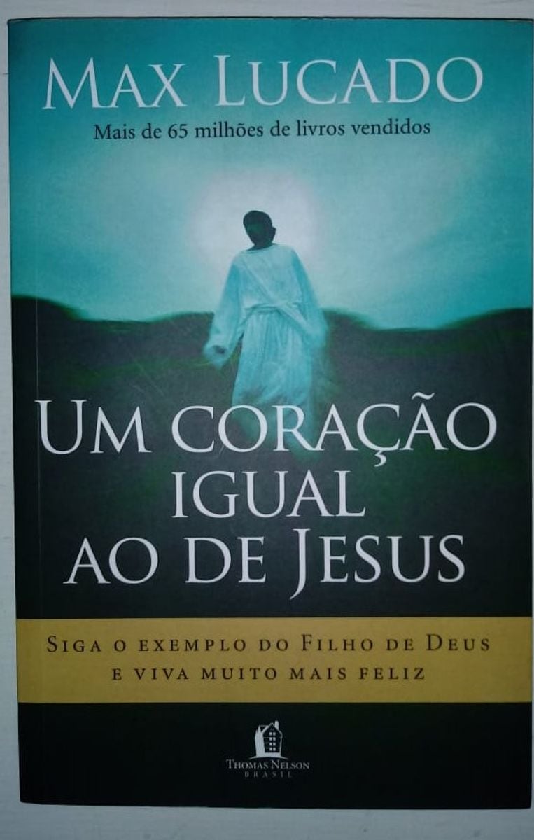 Um Coração Igual Ao de Jesus | Max Lucado | Livro Usado 45193756 | enjoei