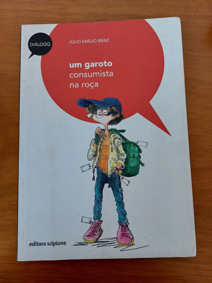 Um Garoto Consumista Na Roça, de Júlio Emílio Braz | Livro Editora ...