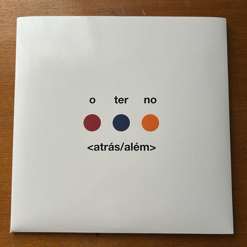 O Terno ‎– <Atrás/Além> Atrás / Além – música e letra de O Terno | Spotify