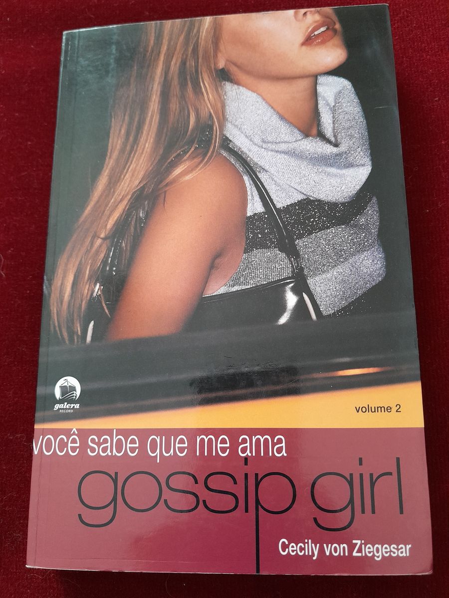 Você Sabe Que Me Ama Gossip Girl - Livro Novíssimo, Livro Galera Record  Usado 95417631